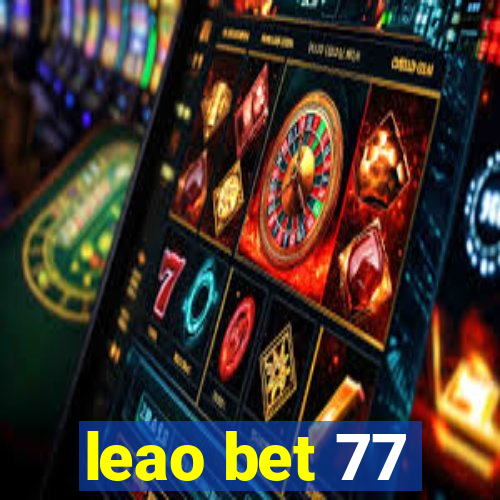 leao bet 77